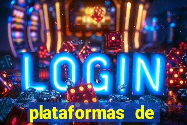 plataformas de jogos de aposta