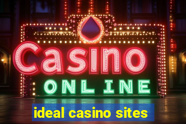 ideal casino sites