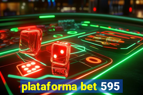 plataforma bet 595