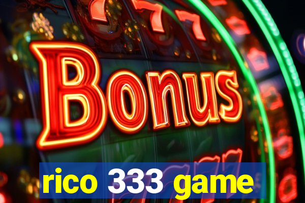 rico 333 game