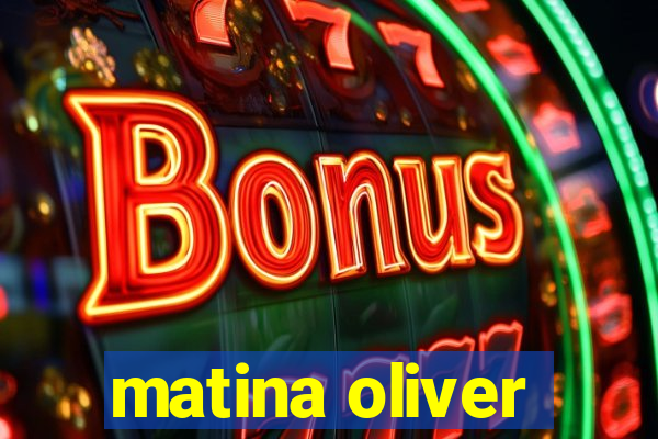 matina oliver