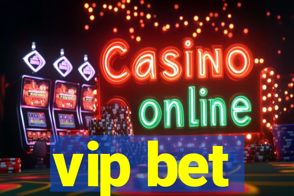 vip bet