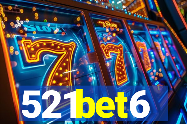 521bet6