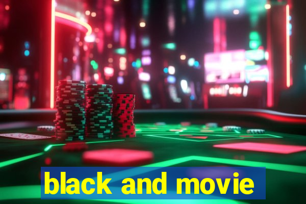 black and movie