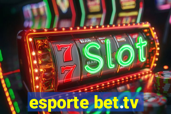 esporte bet.tv