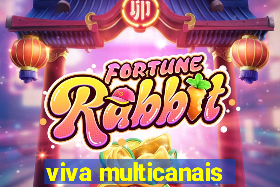 viva multicanais