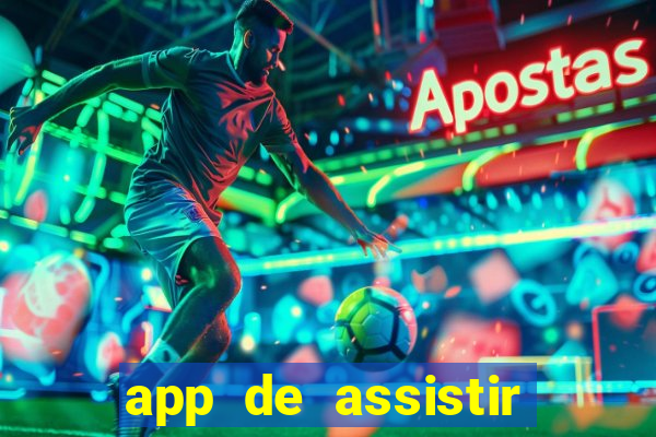 app de assistir jogo ao vivo gratis