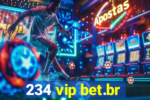 234 vip bet.br