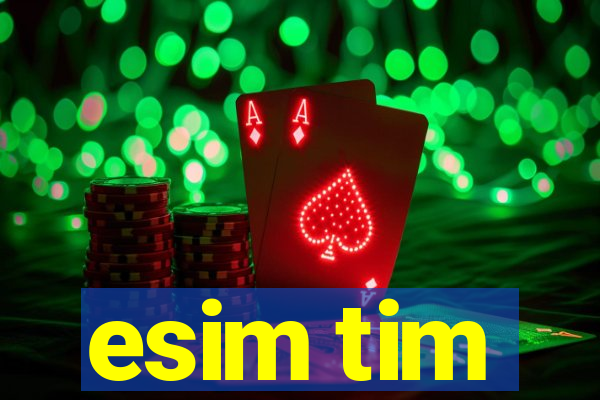 esim tim