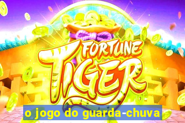 o jogo do guarda-chuva