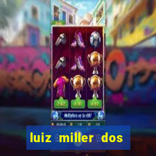 luiz miller dos santos martinho