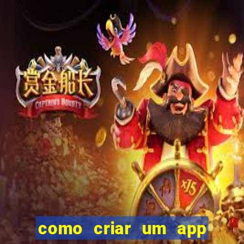 como criar um app de jogo