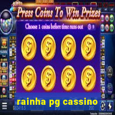 rainha pg cassino