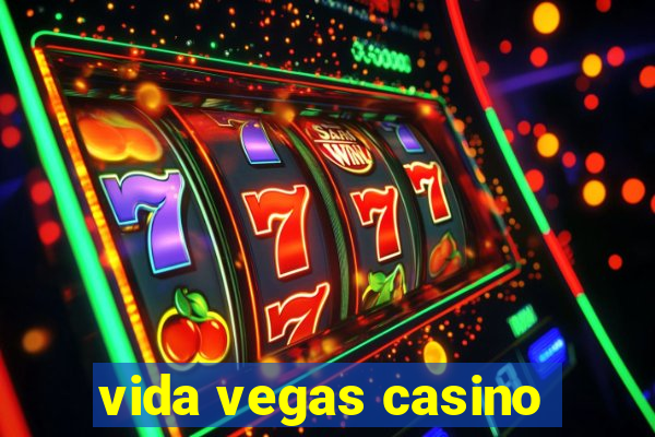 vida vegas casino