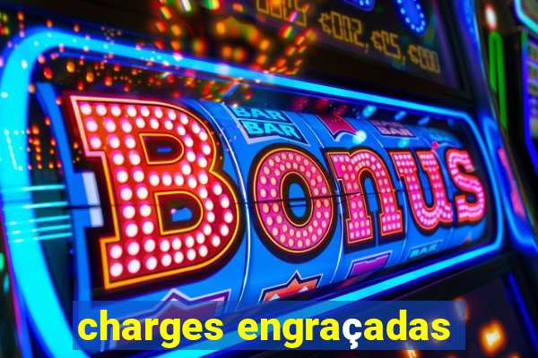 charges engraçadas