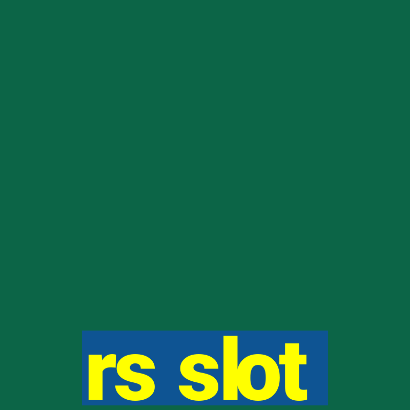 rs slot