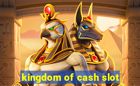 kingdom of cash slot