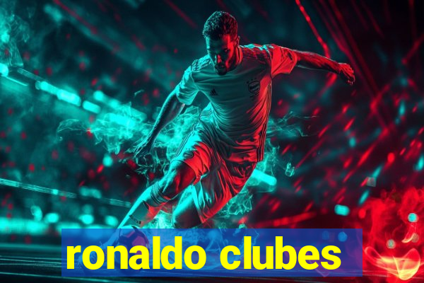 ronaldo clubes