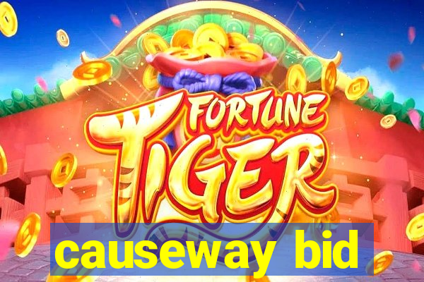 causeway bid