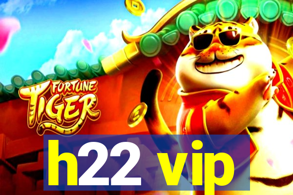 h22 vip