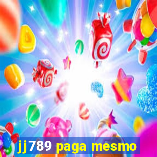 jj789 paga mesmo