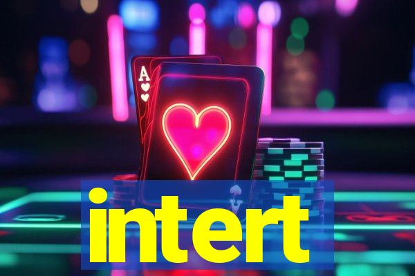 intert