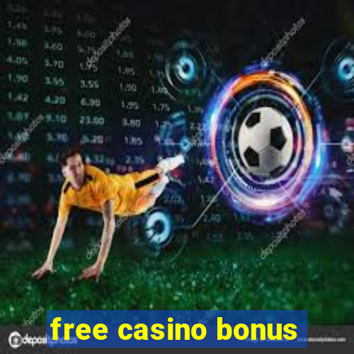 free casino bonus