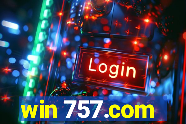 win 757.com