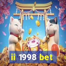 ii 1998 bet