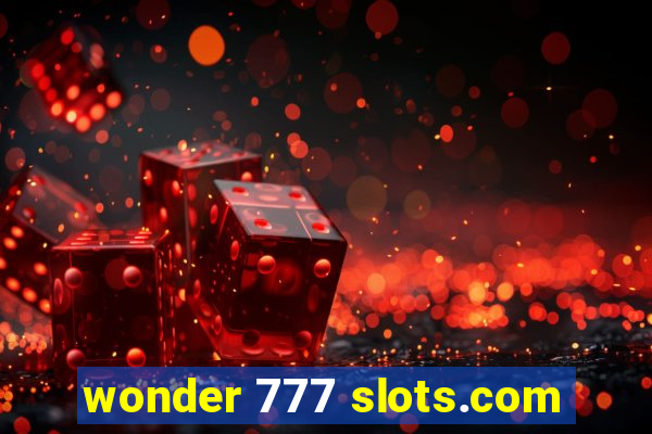 wonder 777 slots.com