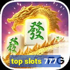 top slots 777