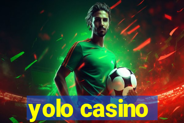 yolo casino