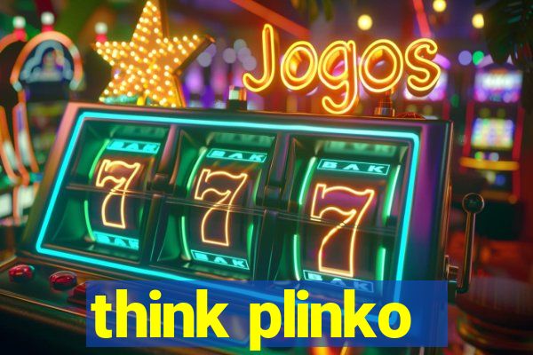 think plinko