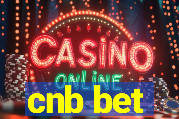 cnb bet