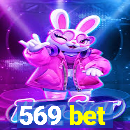 569 bet