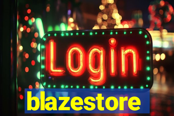 blazestore