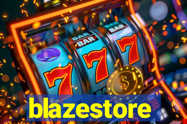 blazestore