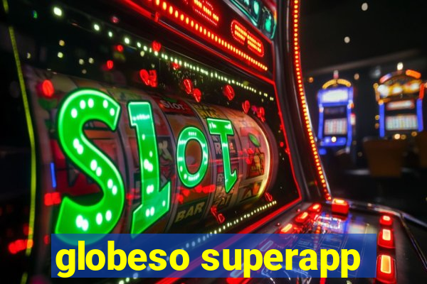 globeso superapp