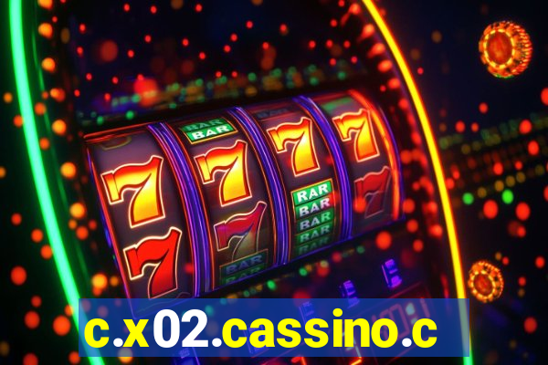 c.x02.cassino.com