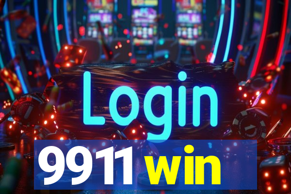 9911 win