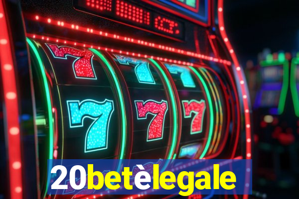 20betèlegale