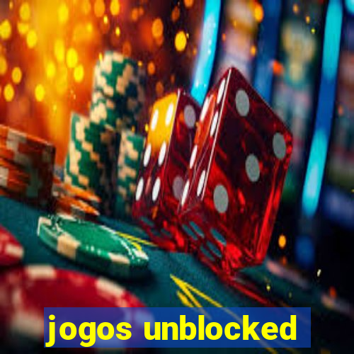 jogos unblocked