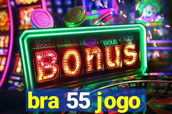 bra 55 jogo