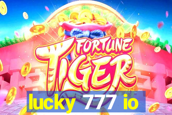 lucky 777 io