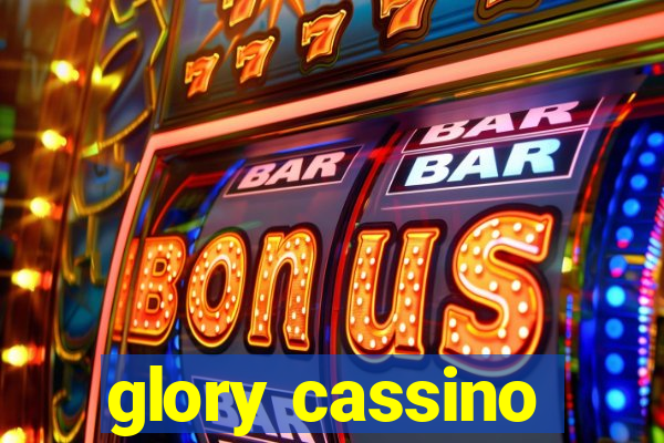 glory cassino