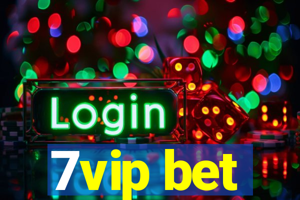 7vip bet