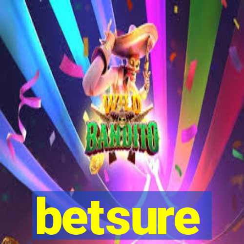 betsure