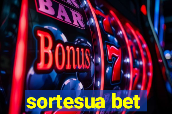 sortesua bet