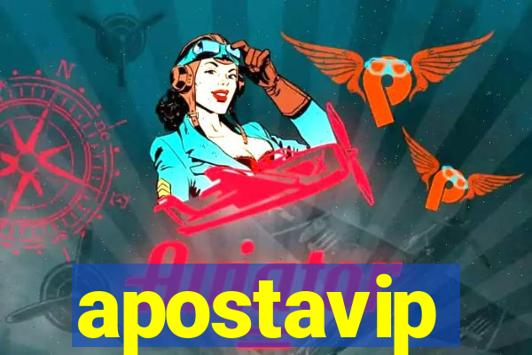 apostavip