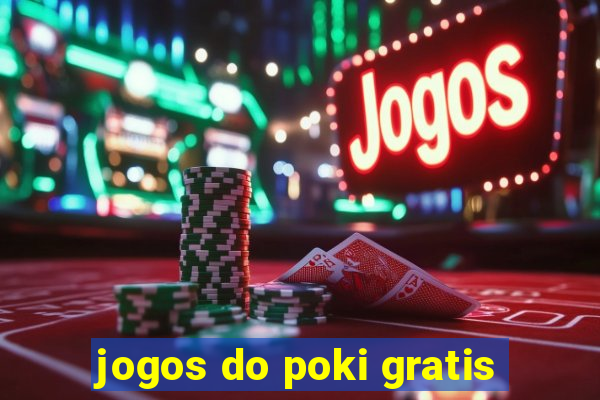 jogos do poki gratis